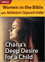 Chana's Deep Desire for a Child